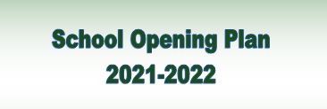 School Opening Plan 21-22 Link